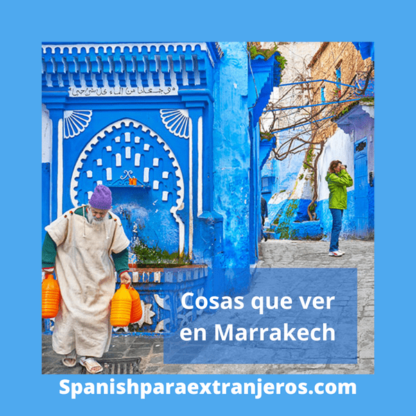 recomendaciones-si-vas-a-ir-a-marrakech-mi-vida-en-galicia