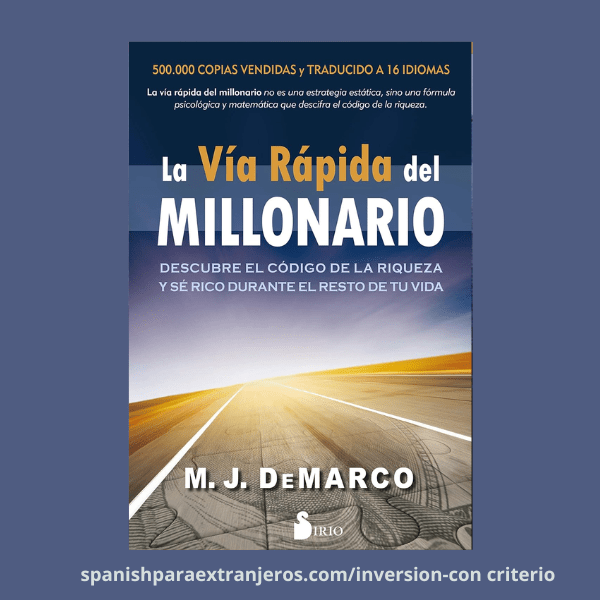 la vía rápida del millonario