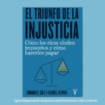 El triunfo de la injusticia: resumen y lecciones